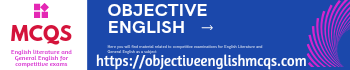 Objective English, MCQs of English literature and general English related to competitive examinations